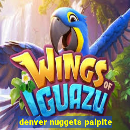 denver nuggets palpite